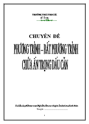 Chuyên đề Phương trình  Bất phương trình chứa ẩn trong dấu căn